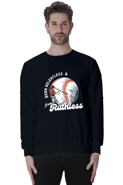 RUTHLESS SWEATSHIRT